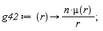 g42 := proc (r) options operator, arrow; n*mu(r)/r end proc;