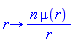 proc (r) options operator, arrow; n*mu(r)/r end proc