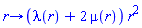 proc (r) options operator, arrow; (lambda(r)+2*mu(r))*r^2 end proc