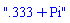 ".333+Pi"