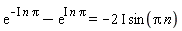 exp(-I*n*Pi)-exp(I*n*Pi) = -(2*I)*sin(n*Pi)