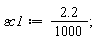`&varepsilon;c1` := 2.2*(1/1000);