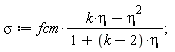 sigma := fcm*(-eta^2+eta*k)/(1+(k-2)*eta);