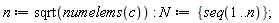 n := sqrt(numelems(c)):