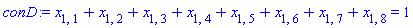 x[1, 1]+x[1, 2]+x[1, 3]+x[1, 4]+x[1, 5]+x[1, 6]+x[1, 7]+x[1, 8] = 1