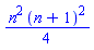 (1/4)*n^2*(n+1)^2
