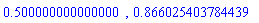 HFloat(0.5), HFloat(0.8660254037844387)