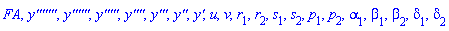 FA, `y'''''''`, `y''''''`, `y'''''`, `y''''`, `y'''`, `y''`, `y'`, u, v, r[1], r[2], s[1], s[2], p[1], p[2], alpha[1], beta[1], beta[2], delta[1], delta[2]