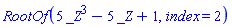RootOf(5*_Z^3-5*_Z+1, index = 2)