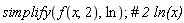 simplify(f(x, 2), ln);
