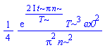 (1/4)*exp((2*I)*t*Pi*n/T)*T^3*omega0^2/(Pi^2*n^2)