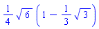 (1/4)*6^(1/2)*(1-(1/3)*3^(1/2))