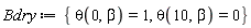 Bdry := {theta(0, beta) = 1, theta(10, beta) = 0}