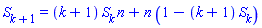 S[k+1] = (k+1)*S[k]*n+n*(1-(k+1)*S[k])