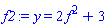 y = 2*f^2+3