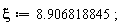 xi := 8.906818845