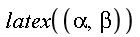 latex(alpha, beta)
