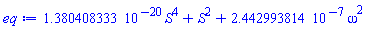0.1380408333e-19*S^4+S^2+0.2442993814e-6*omega^2