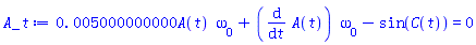 0.5000000000e-2*A(t)*omega[0]+(diff(A(t), t))*omega[0]-sin(C(t)) = 0