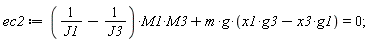 ec2 := (1/J1-1/J3)*M1*M3+m*g*(-g1*x3+g3*x1) = 0;