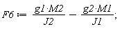 F6 := g1*M2/J2-g2*M1/J1;