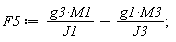 F5 := g3*M1/J1-g1*M3/J3;