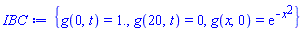 {g(0, t) = 1., g(20, t) = 0, g(x, 0) = exp(-x^2)}