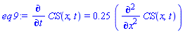diff(CS(x, t), t) = .25*(diff(diff(CS(x, t), x), x))