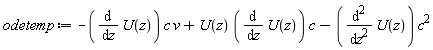 odetemp := -(diff(U(z), z))*c*v+U(z)*(diff(U(z), z))*c-(diff(U(z), z, z))*c^2