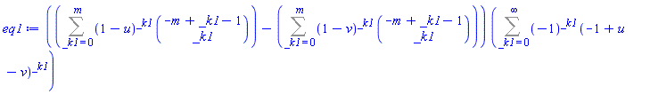 (Sum((1-u)^_k1*binomial(-m+_k1-1, _k1), _k1 = 0 .. m)-(Sum((1-v)^_k1*binomial(-m+_k1-1, _k1), _k1 = 0 .. m)))*(Sum((-1)^_k1*(-1+u-v)^_k1, _k1 = 0 .. infinity))