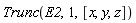 Trunc(E2, 1, [x, y, z])