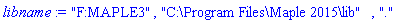 "F:MAPLE3", "C:\Program Files\Maple 2015\lib", "."