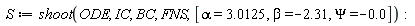 S := shoot(ODE, IC, BC, FNS, [alpha = 3.0125, beta = -2.31, Psi = -0.])