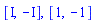 [I, -I], [1, -1]
