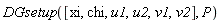 DGsetup([xi, chi, u1, u2, v1, v2], P)