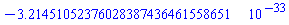 -0.321451052376028387436461558651e-32