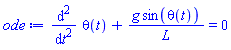 diff(diff(theta(t), t), t)+g*sin(theta(t))/L = 0