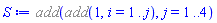 %add(%add(1, i = 1 .. j), j = 1 .. 4)