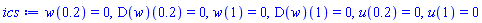 w(.2) = 0, (D(w))(.2) = 0, w(1) = 0, (D(w))(1) = 0, u(.2) = 0, u(1) = 0