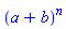 (a+b)^n