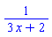 1/(3*x+2)