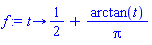 proc (t) options operator, arrow; 1/2+arctan(t)/Pi end proc