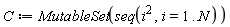 C := MutableSet(seq(i^2, i = 1 .. N))