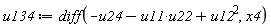 u134 := diff(-u11*u22+u12^2-u24, x4)