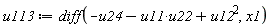 u113 := diff(-u11*u22+u12^2-u24, x1)