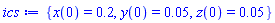 {x(0) = .2, y(0) = 0.5e-1, z(0) = 0.5e-1}