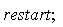 restart