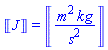 Units:-Unit(J) = Units:-Unit(m^2*kg/s^2)