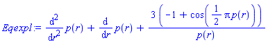 diff(diff(p(r), r), r)+diff(p(r), r)+3*(-1+cos((1/2)*Pi*p(r)))/p(r)