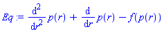 diff(diff(p(r), r), r)+diff(p(r), r)-f(p(r))
